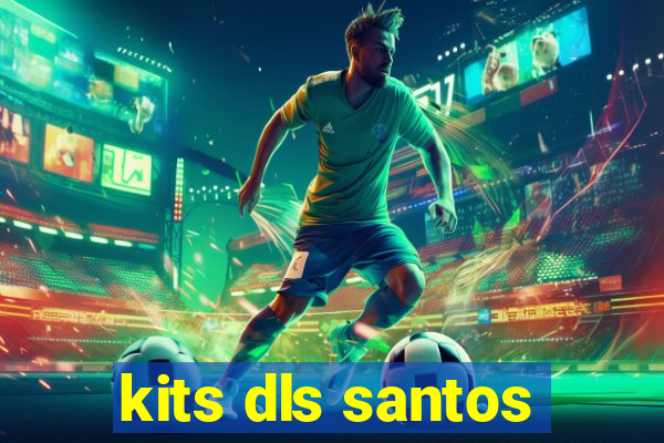 kits dls santos